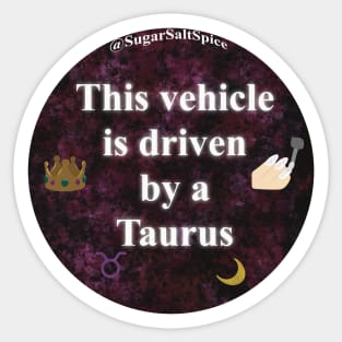 This vehicle is driven by a Taurus Sticker